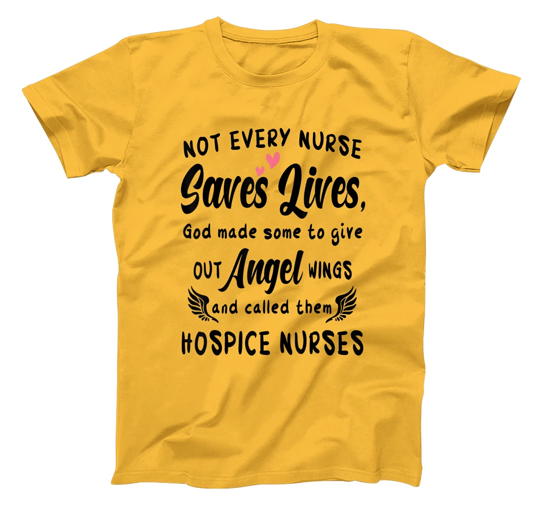 Womens Not Every Nurse Saves Lives God Made Some To Give Out Angel T-Shirt