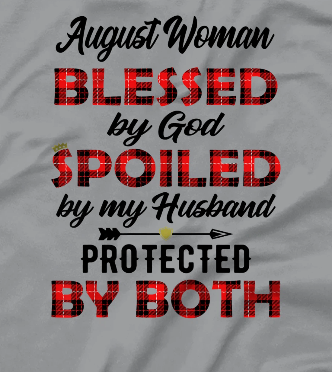 Womens August Woman Blessed By God Protected By Both Wife Gift T-Shirt