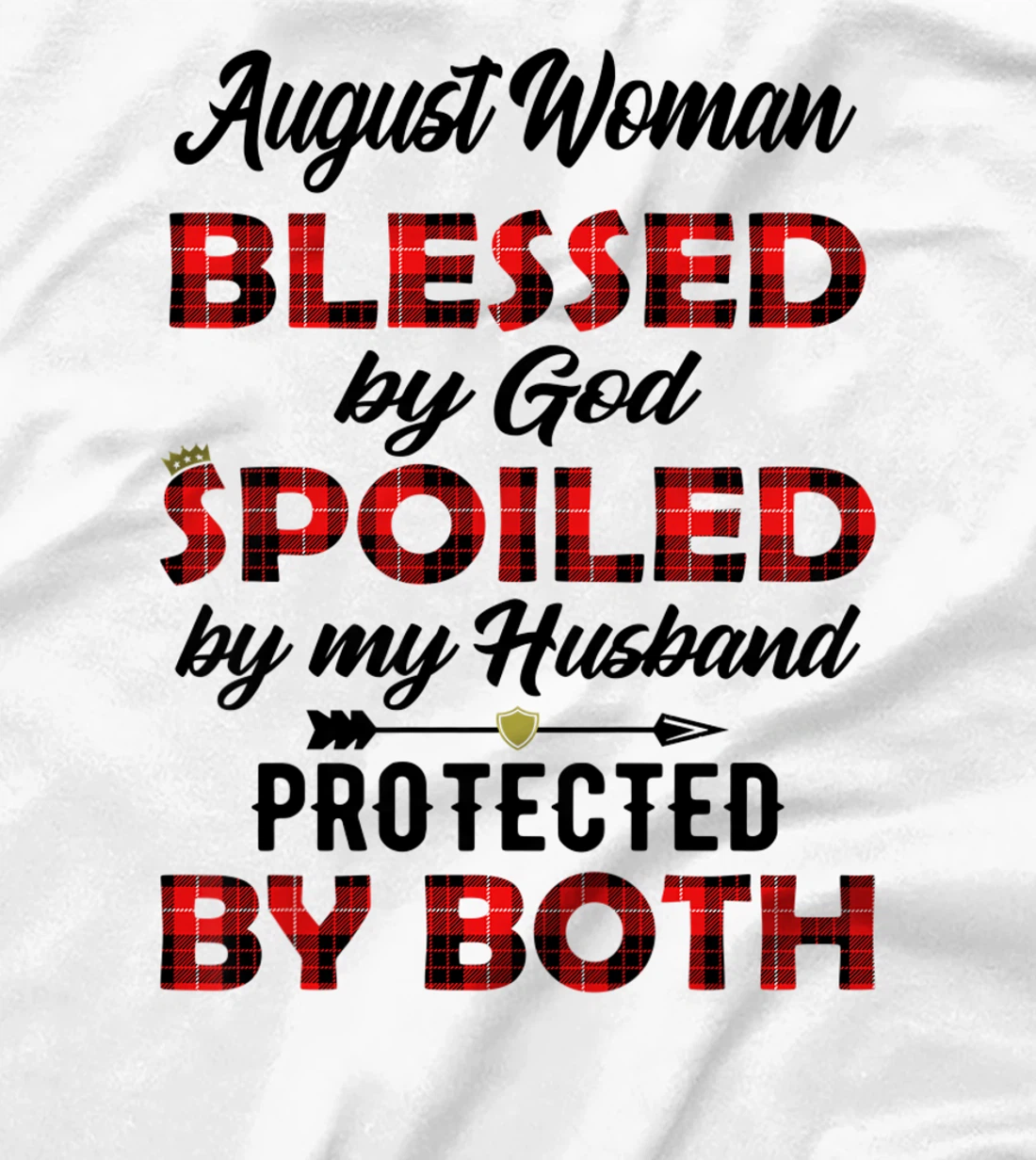 Womens August Woman Blessed By God Protected By Both Wife Gift T-Shirt