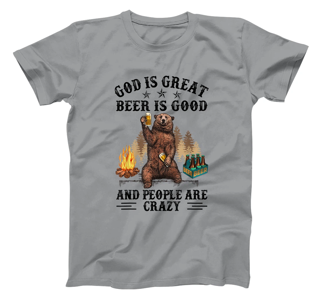 Womens God Is Great Beer Is Good And People Are Crazy T-Shirt