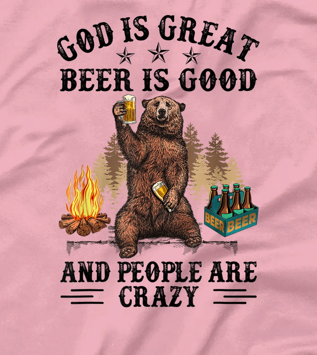 Womens God Is Great Beer Is Good And People Are Crazy T-Shirt