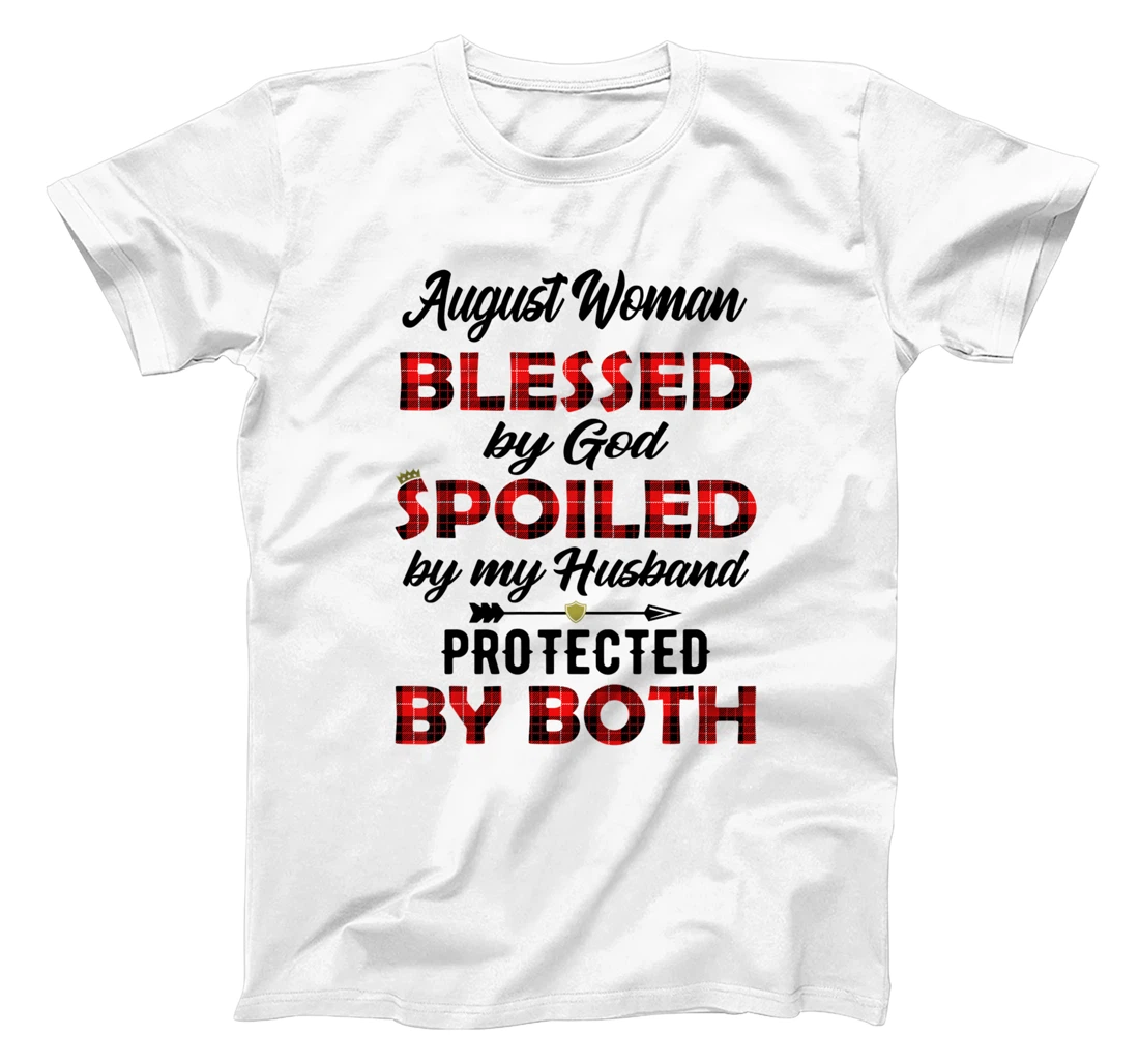 Womens August Woman Blessed By God Protected By Both Wife Gift T-Shirt