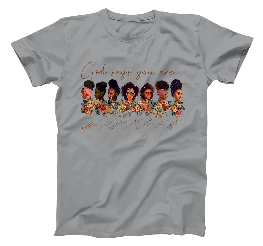 God Says You Are Black Queen African American Women Gift T-Shirt