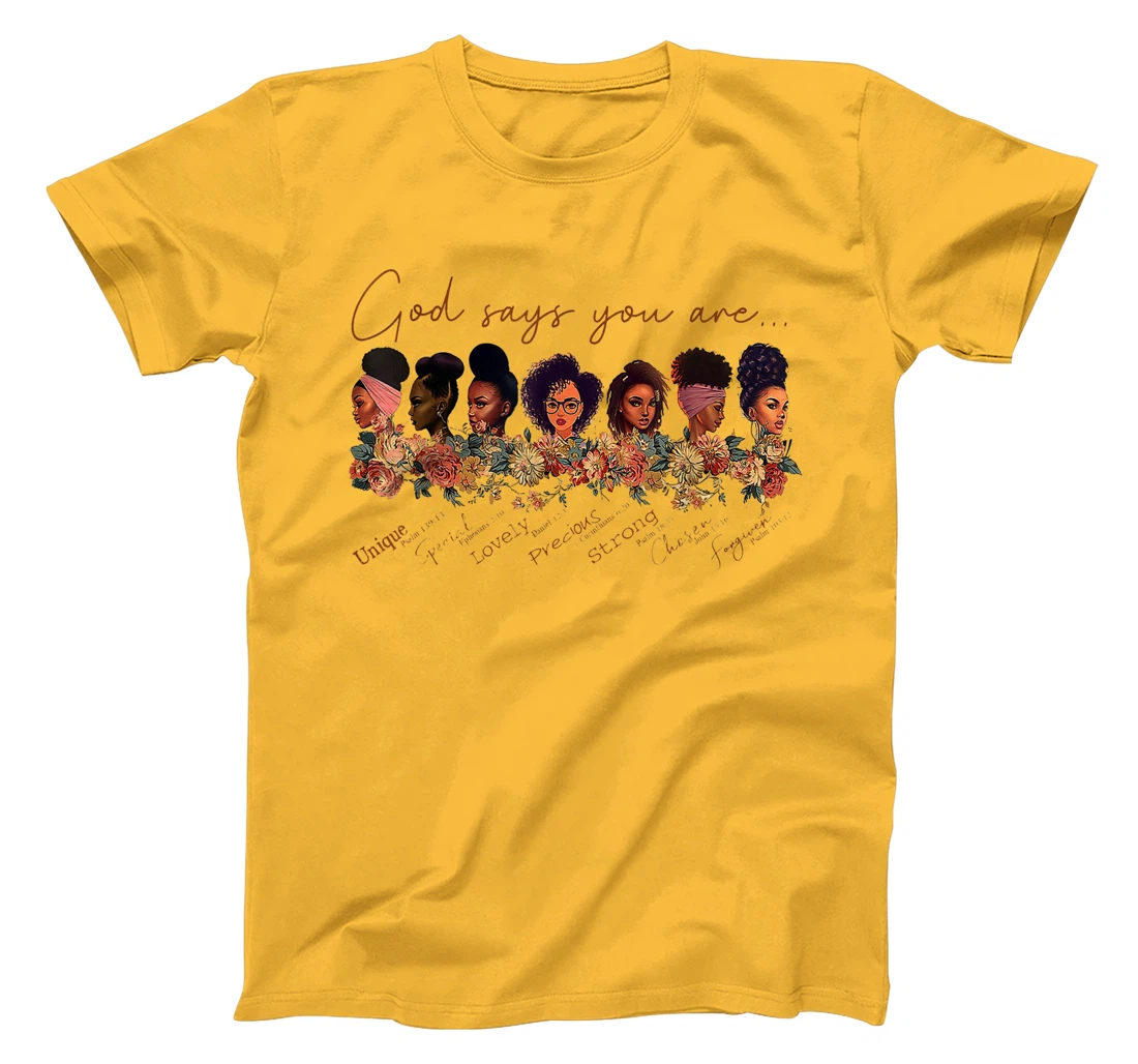 God Says You Are Black Queen African American Women Gift T-Shirt
