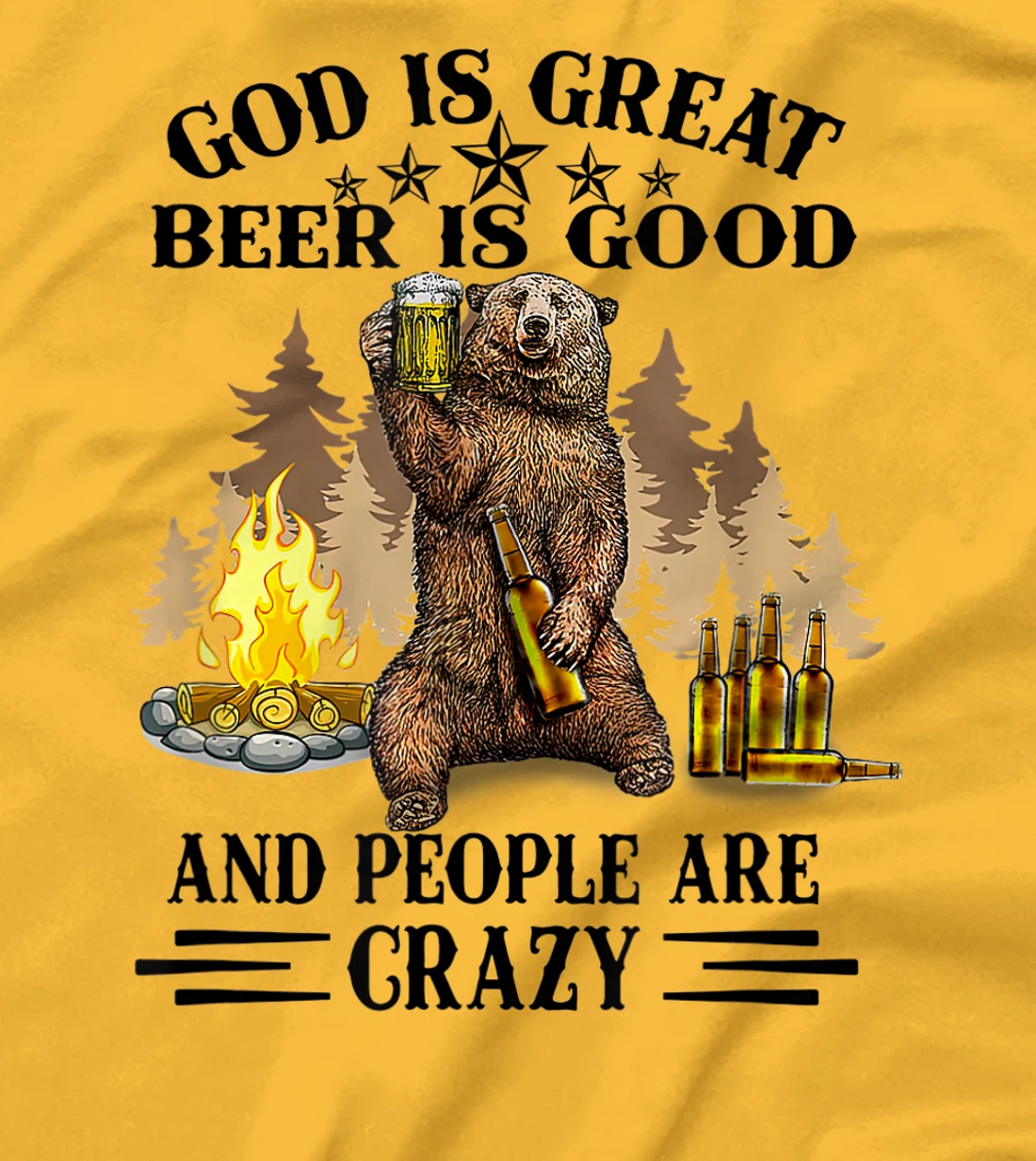 God Is Great Beer Is Good And People Are Crazy T-Shirt