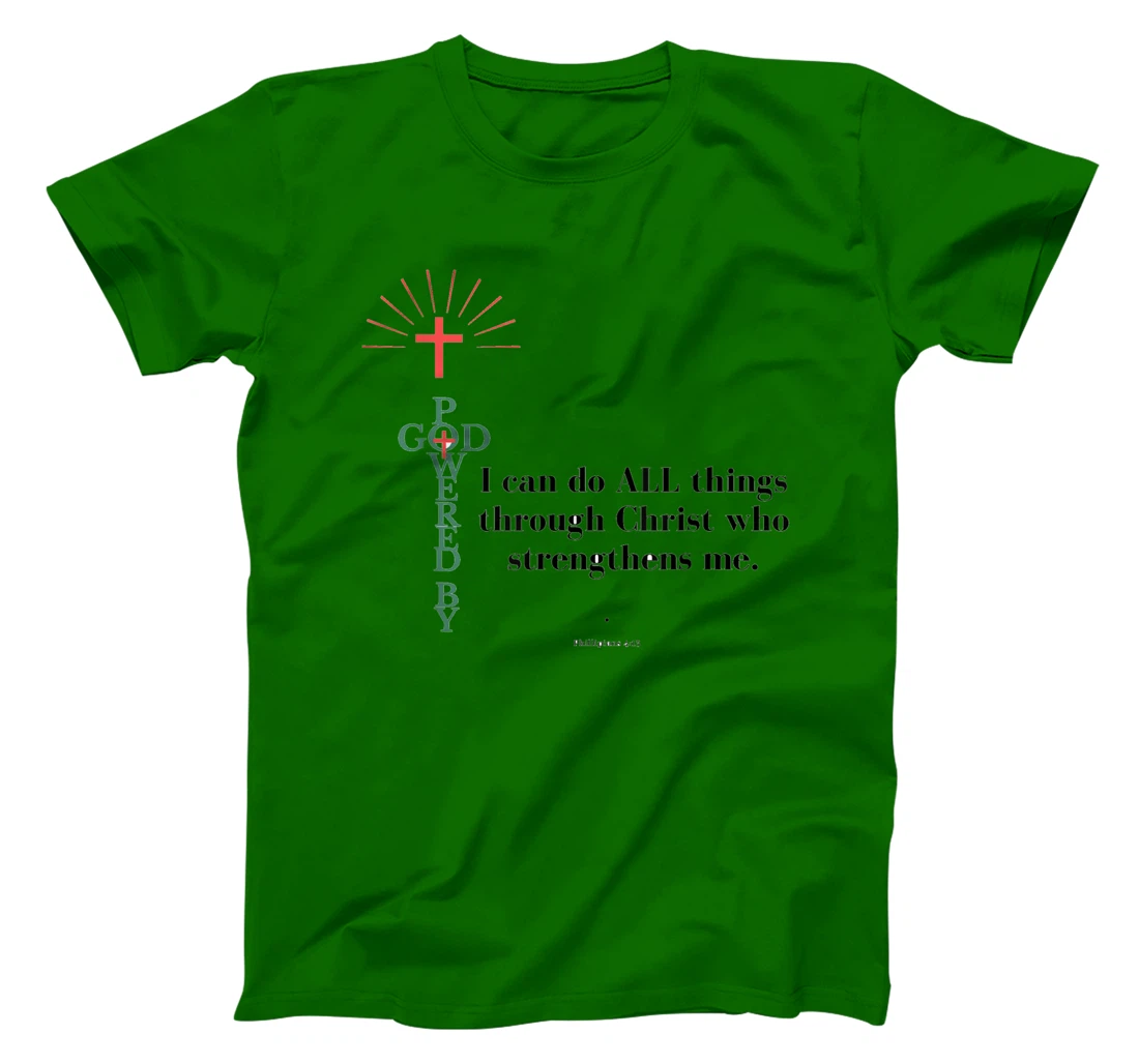 God Powered - All things T-Shirt