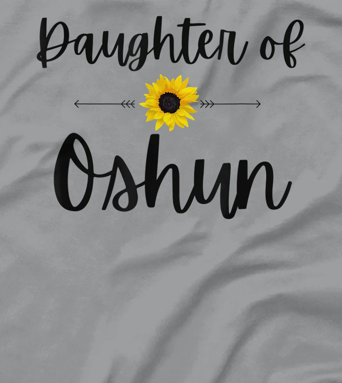 Daughter of Oshun Sunflower Goddess T-Shirt
