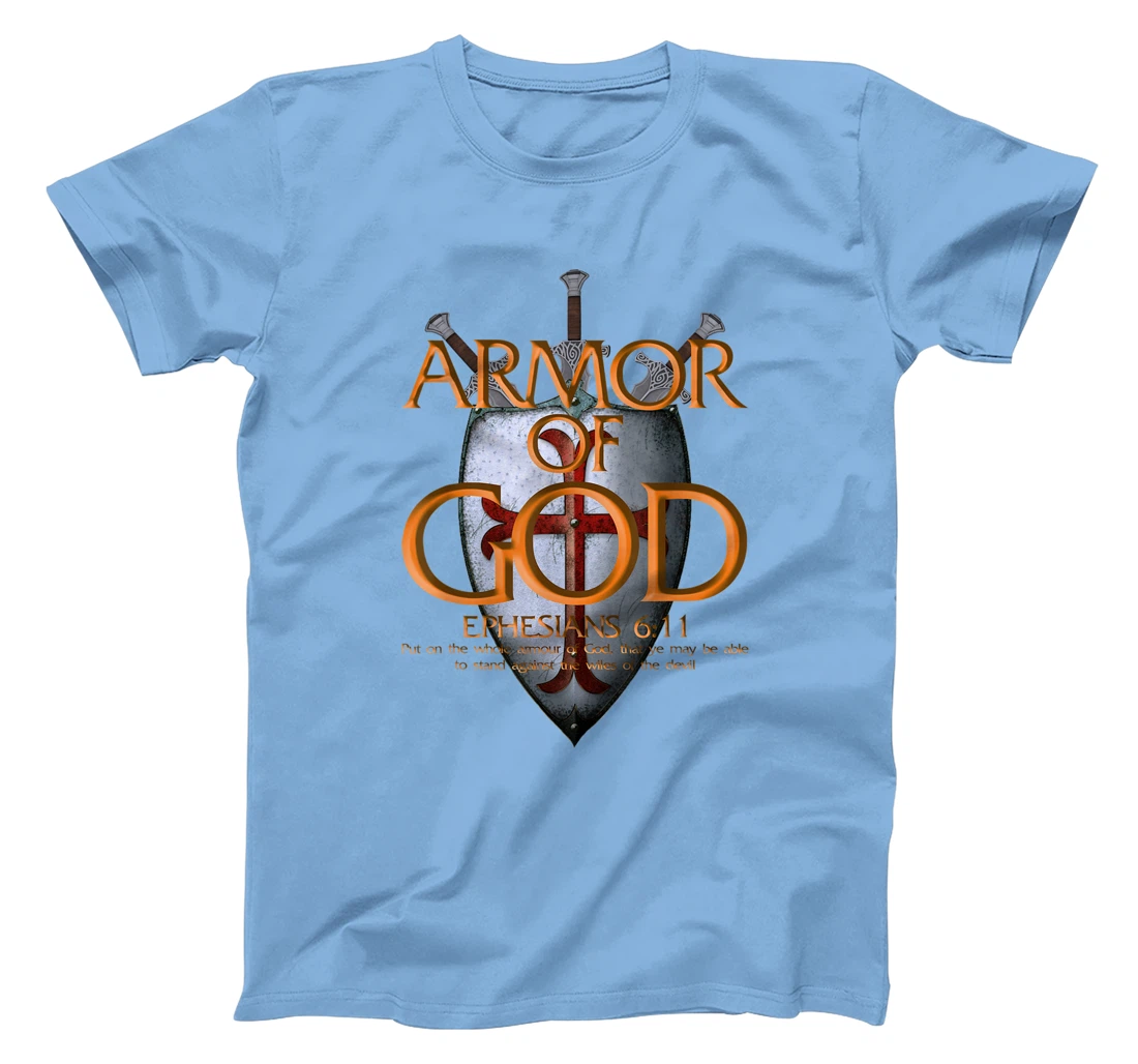 Armor Of God Ephesians Bible Verse Religious Christian Gift T-Shirt