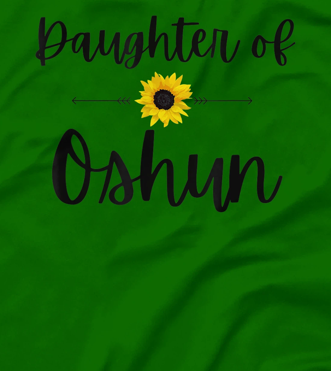 Daughter of Oshun Sunflower Goddess T-Shirt