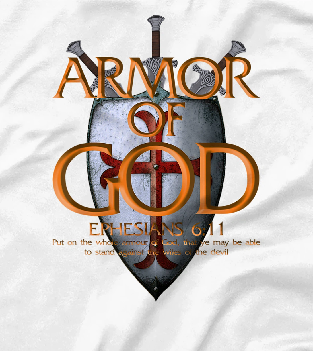 Armor Of God Ephesians Bible Verse Religious Christian Gift T-Shirt