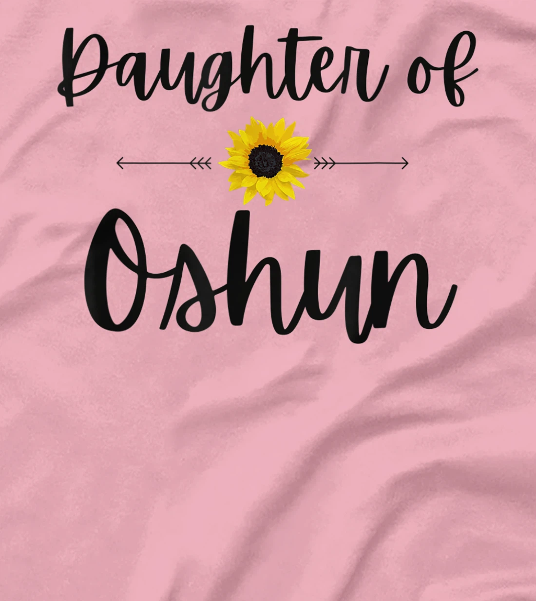 Daughter of Oshun Sunflower Goddess T-Shirt
