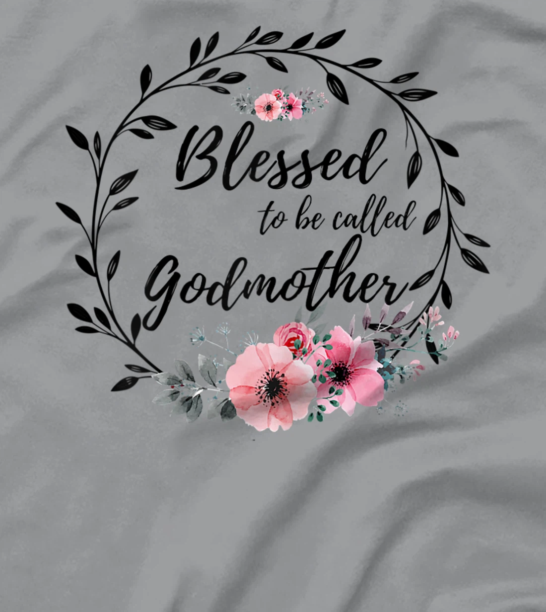 Womens Blessed To Be Called Godmother T-Shirt