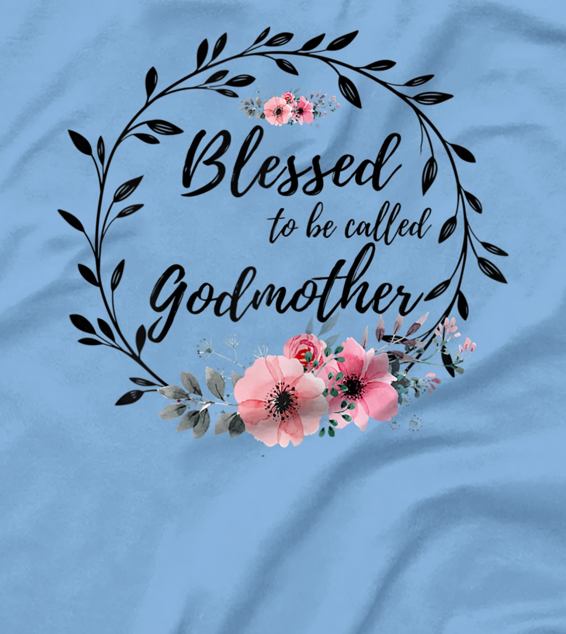 Womens Blessed To Be Called Godmother T-Shirt