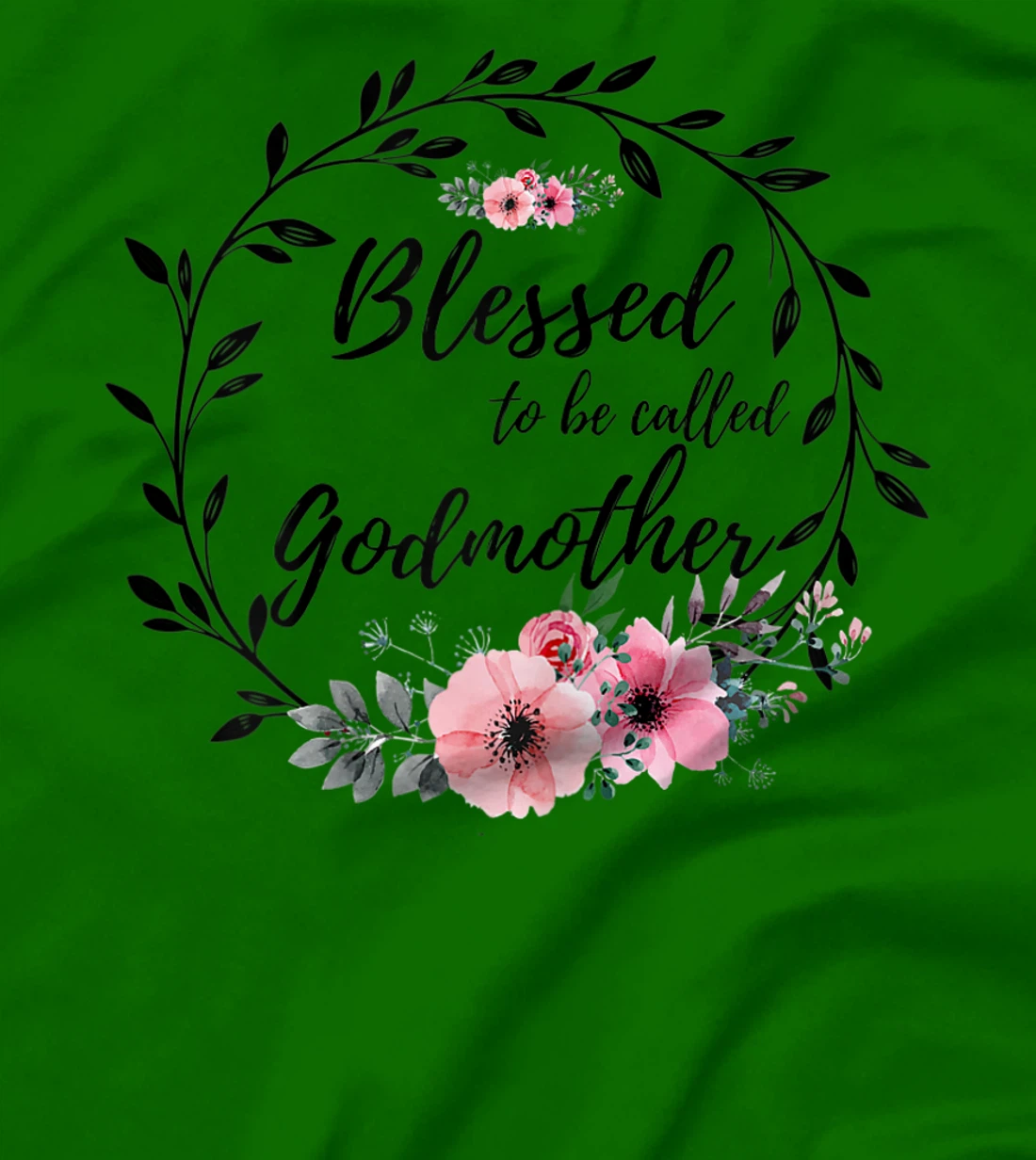 Womens Blessed To Be Called Godmother T-Shirt