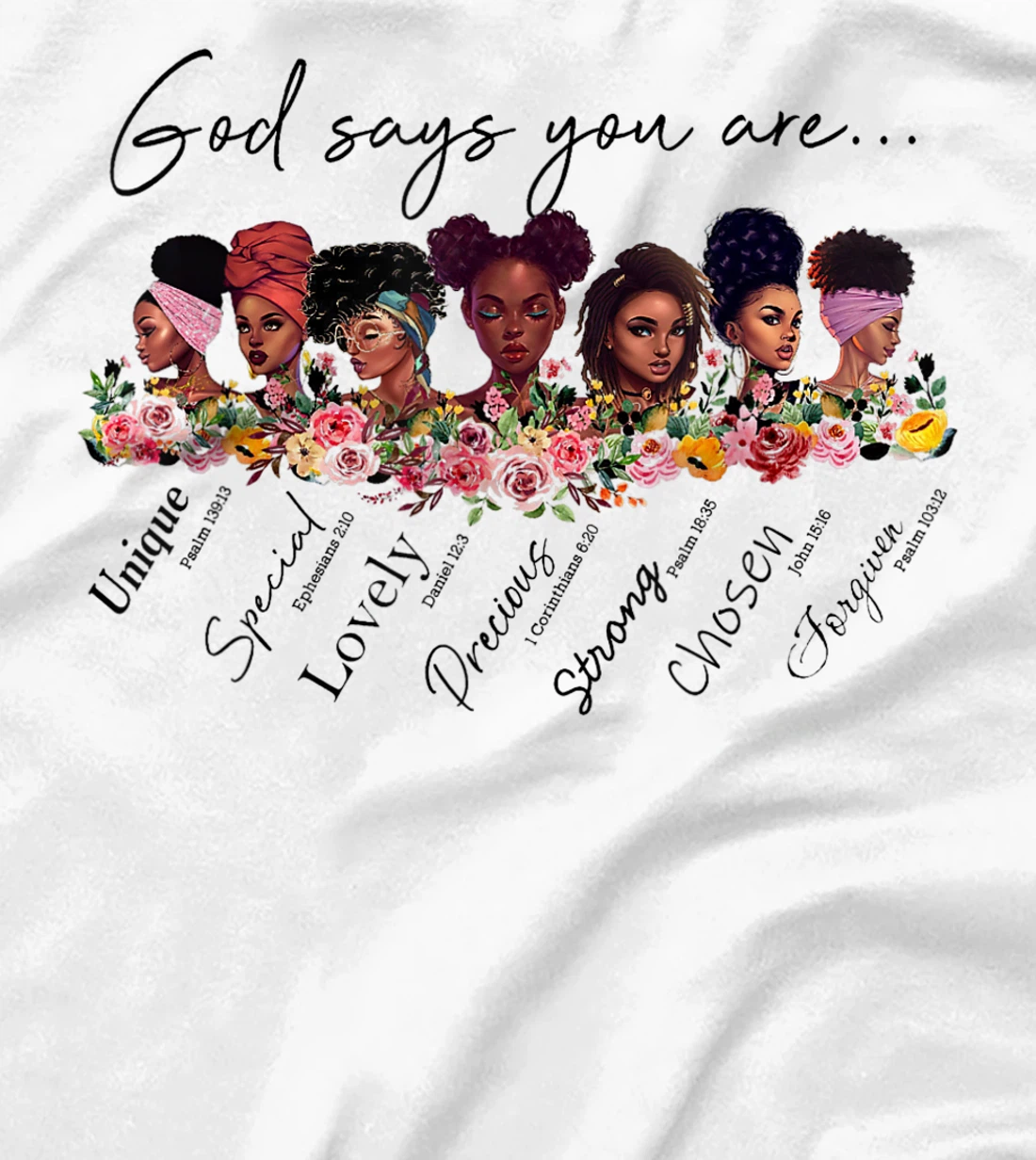 God says You are, Black Women tshirt, Black Queen tshirt T-Shirt
