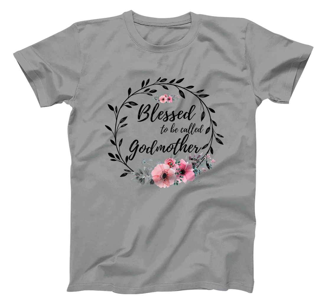 Womens Blessed To Be Called Godmother T-Shirt