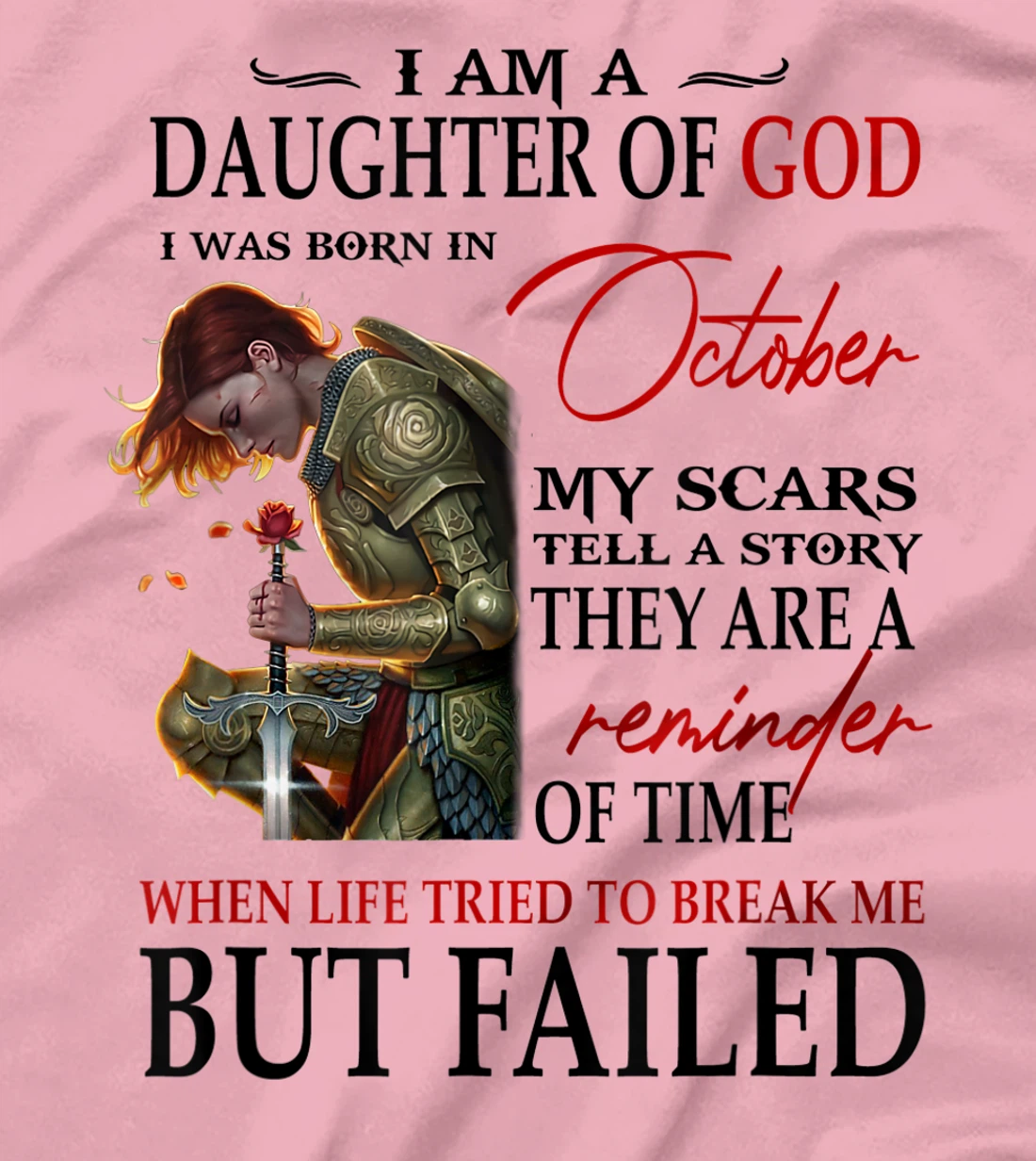 I am a daughter of God I was born in october T-Shirt