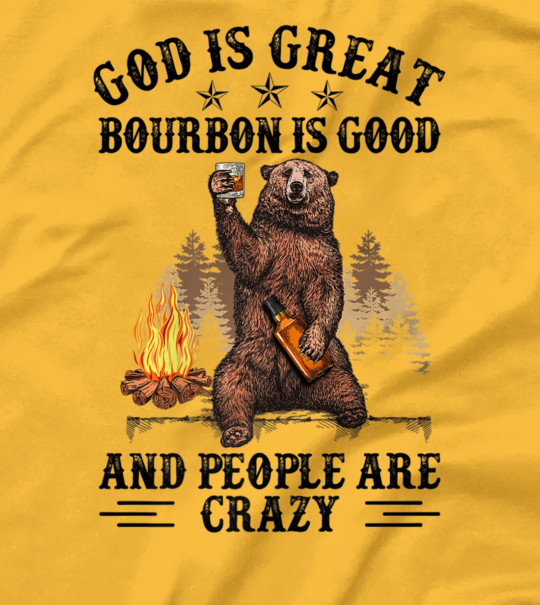 God Is Great Bourbon Is Good And People Are Crazy Premium T-Shirt