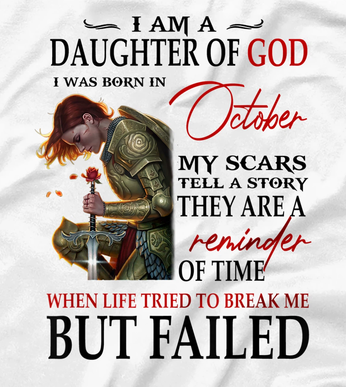 I am a daughter of God I was born in october T-Shirt