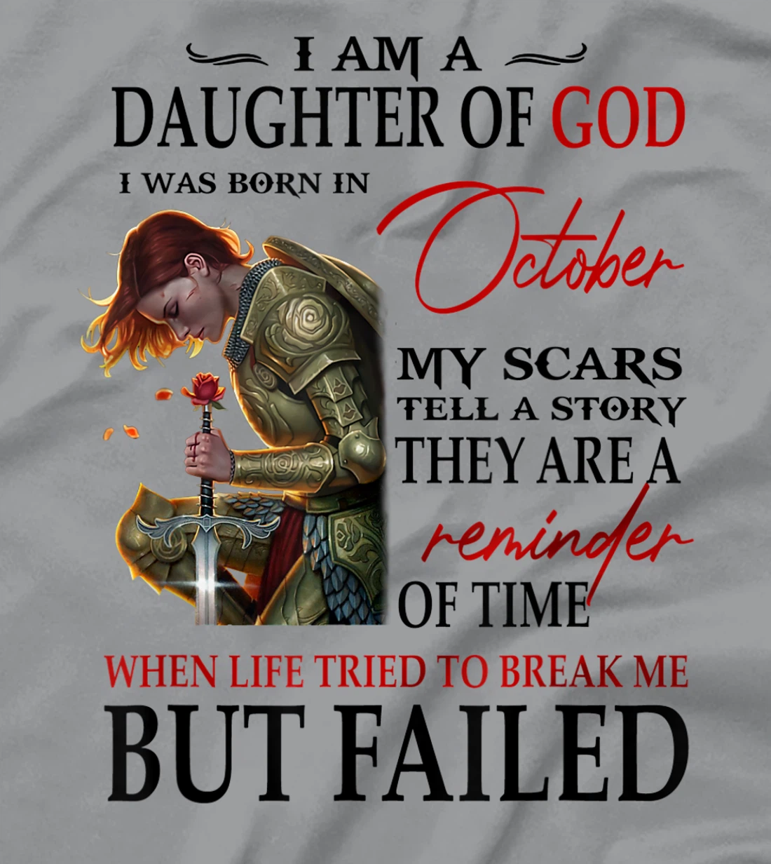 I am a daughter of God I was born in october T-Shirt