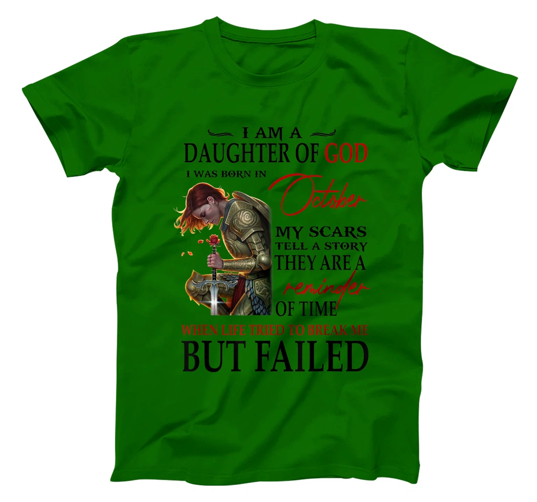 I am a daughter of God I was born in october T-Shirt