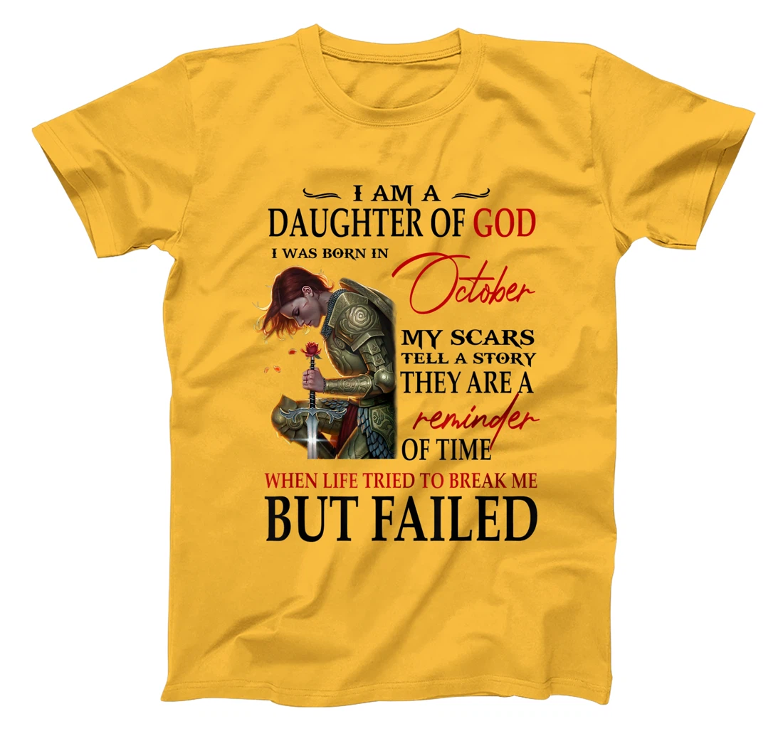 I am a daughter of God I was born in october T-Shirt