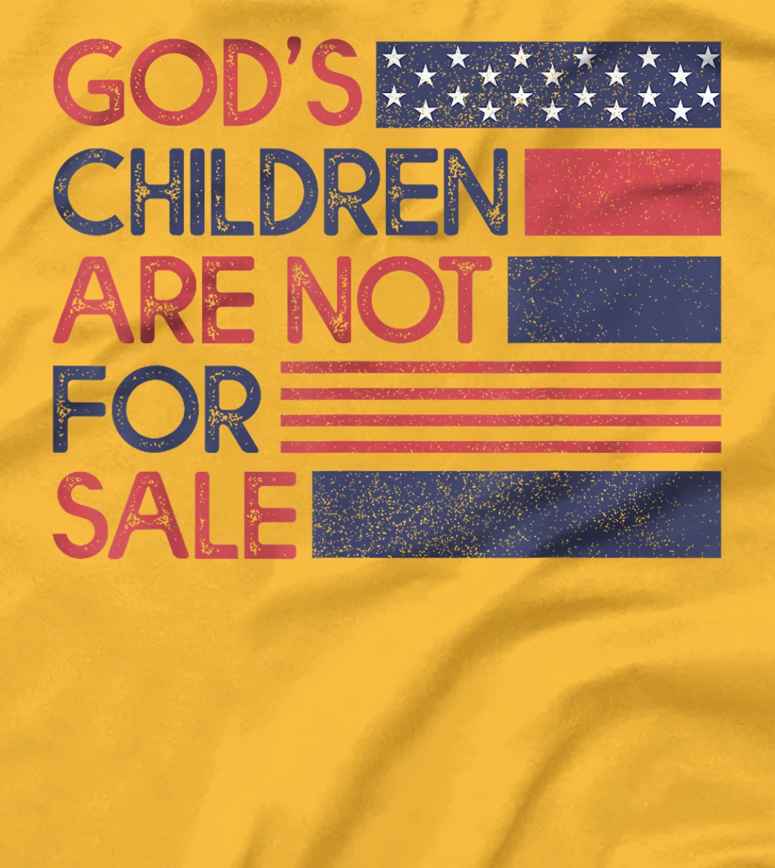 God's Children Are Not For Sale T-Shirt
