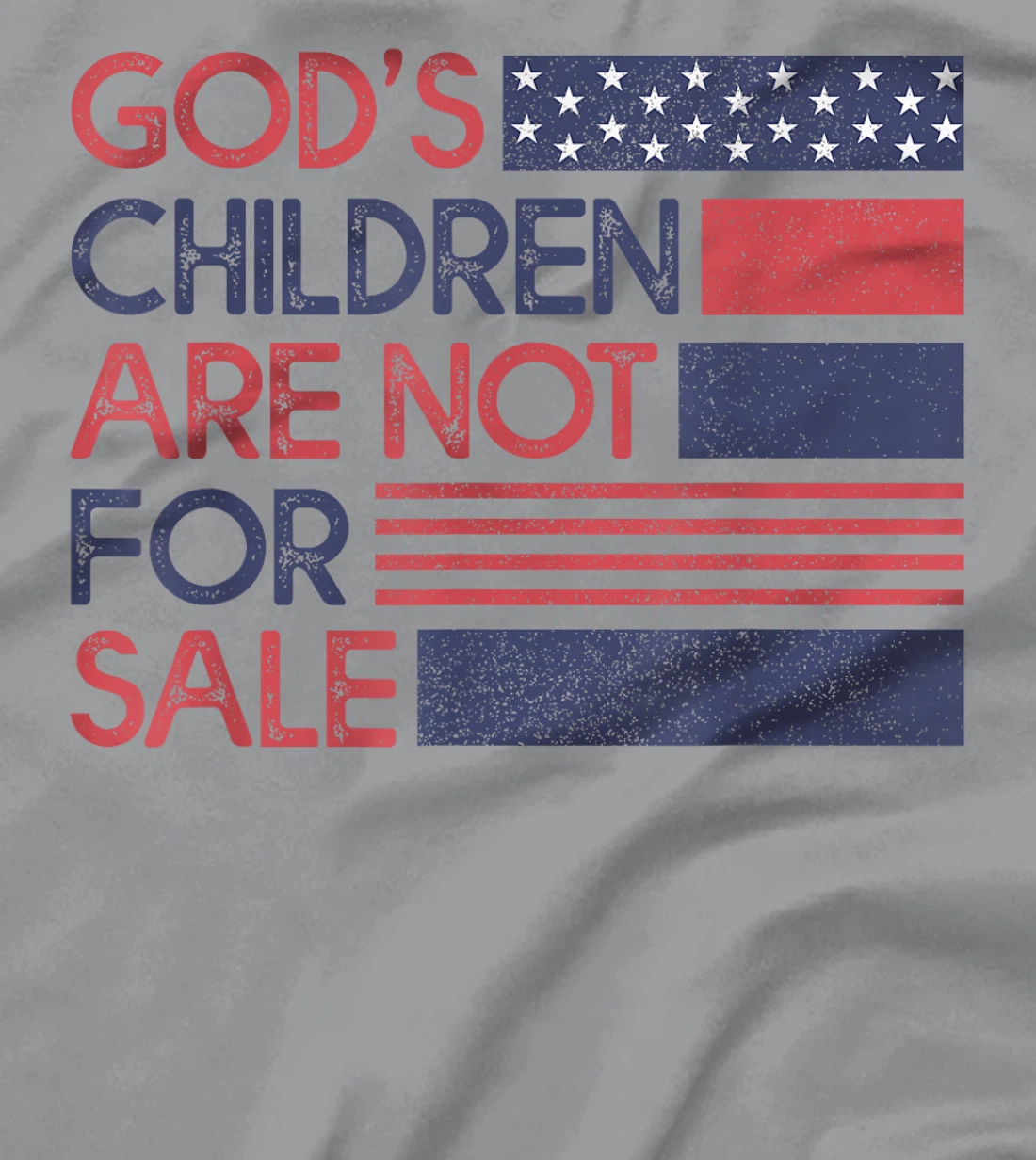 God's Children Are Not For Sale T-Shirt