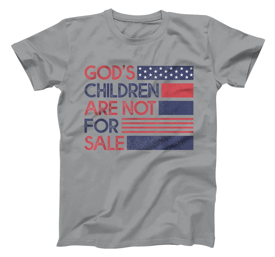 God's Children Are Not For Sale T-Shirt