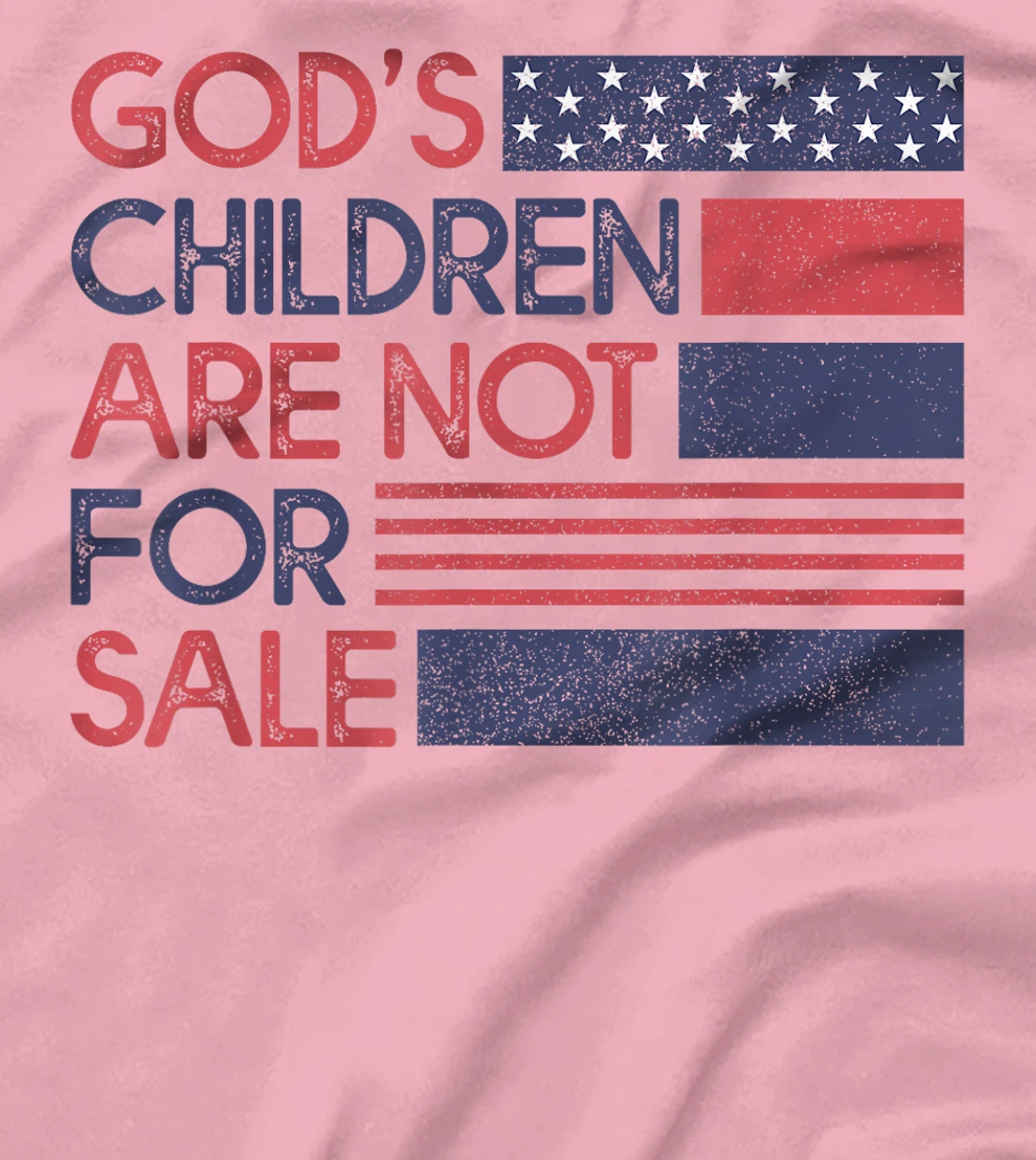 God's Children Are Not For Sale T-Shirt