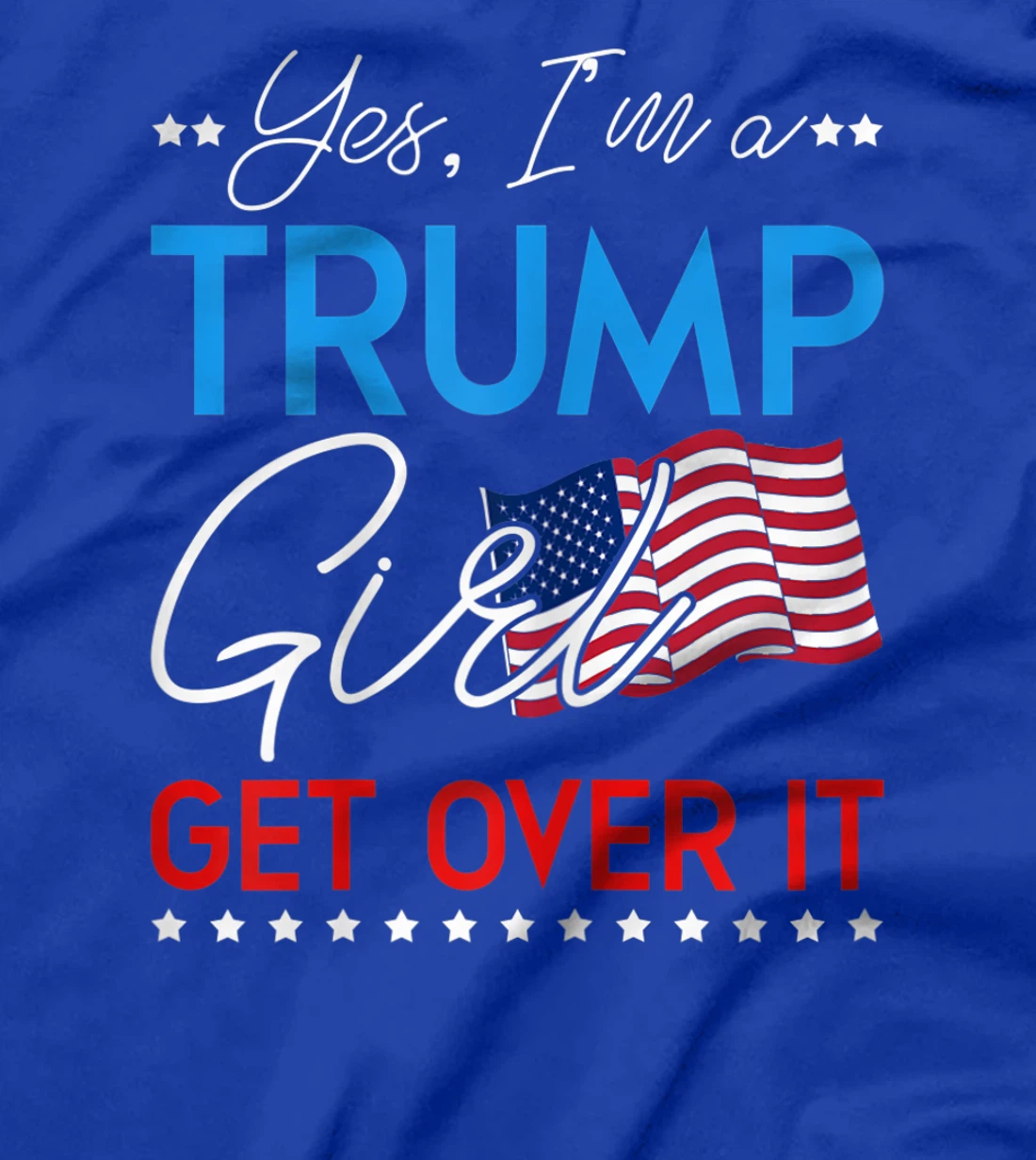 Funny Trump Girl Gift Women Supporter Donald Trump T-Shirt