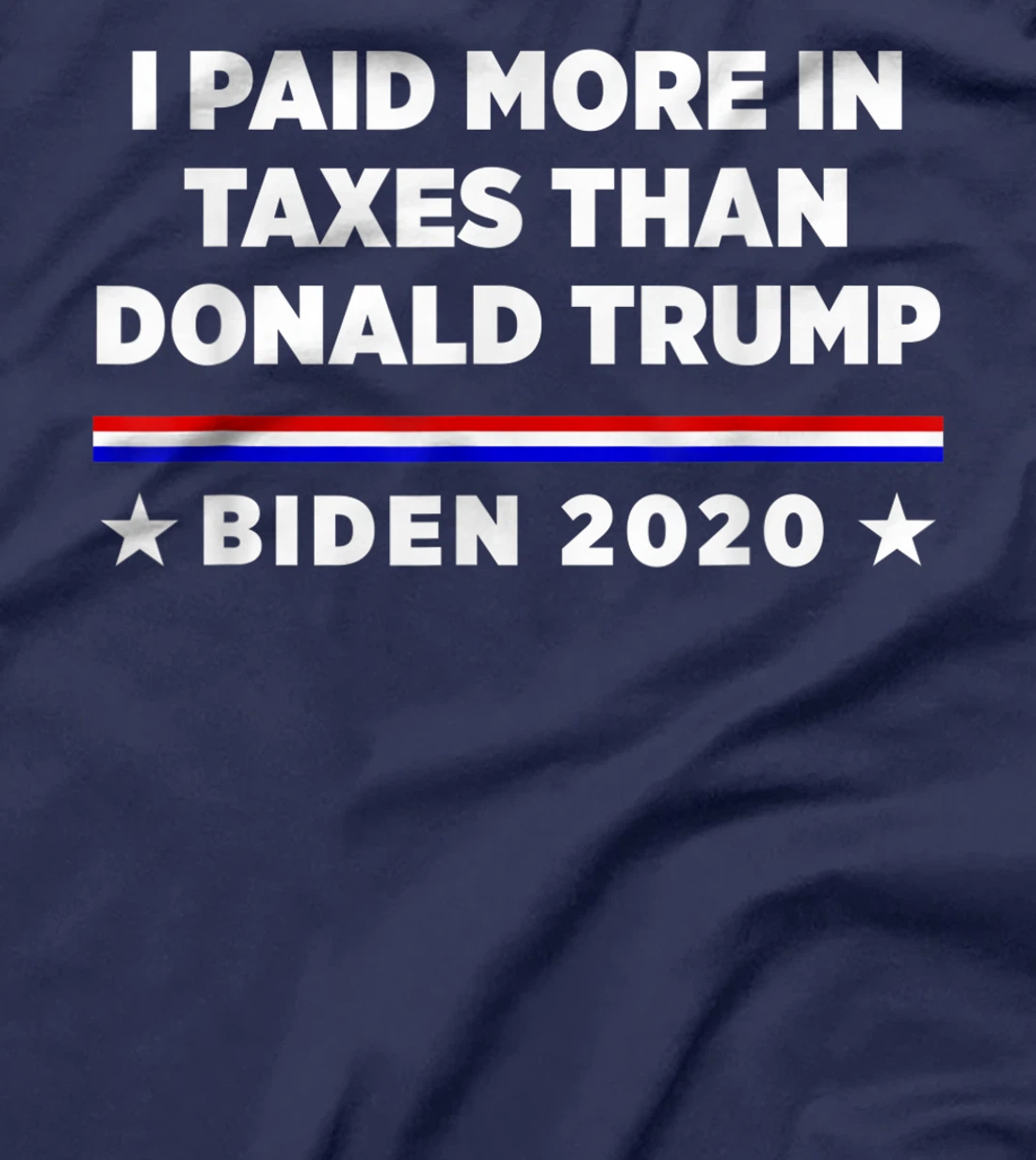 I Paid More in Taxes Than Donald Trump T-Shirt