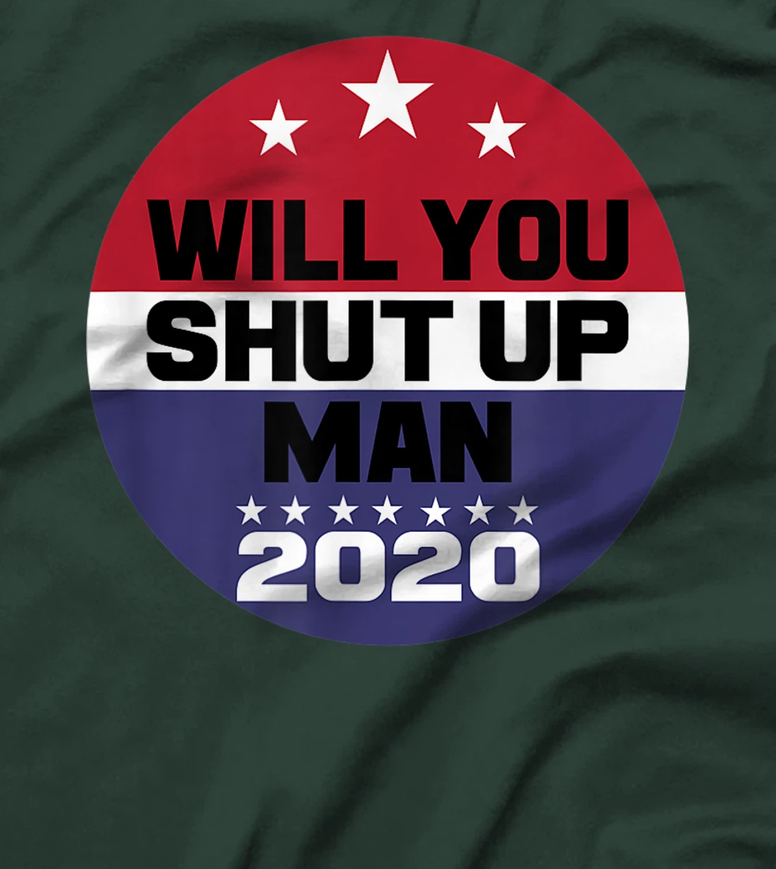 Biden To Trump Will You Shut Up Man Funny Political Debate T-Shirt