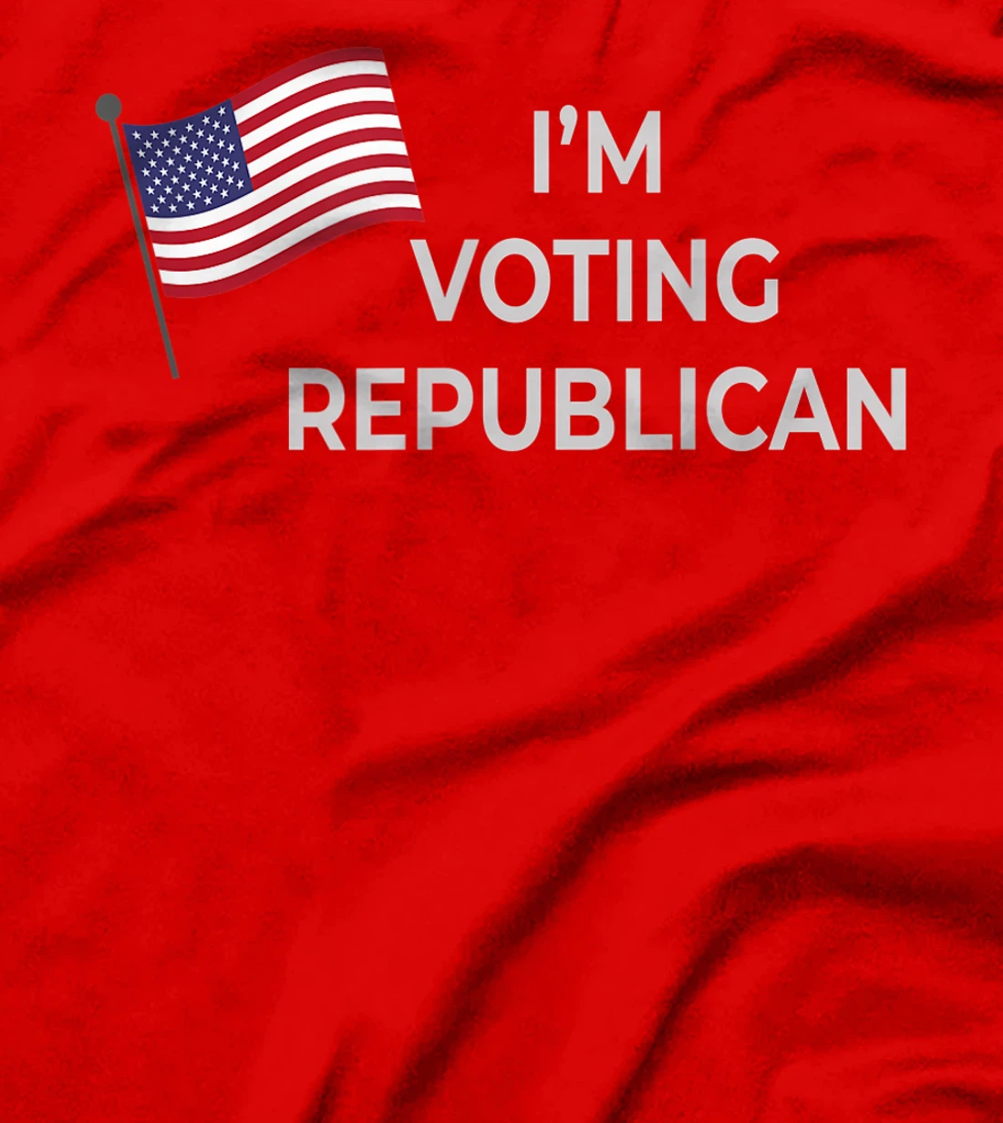 Vote Republican Conservative MAGA Pro Trump Political T-Shirt