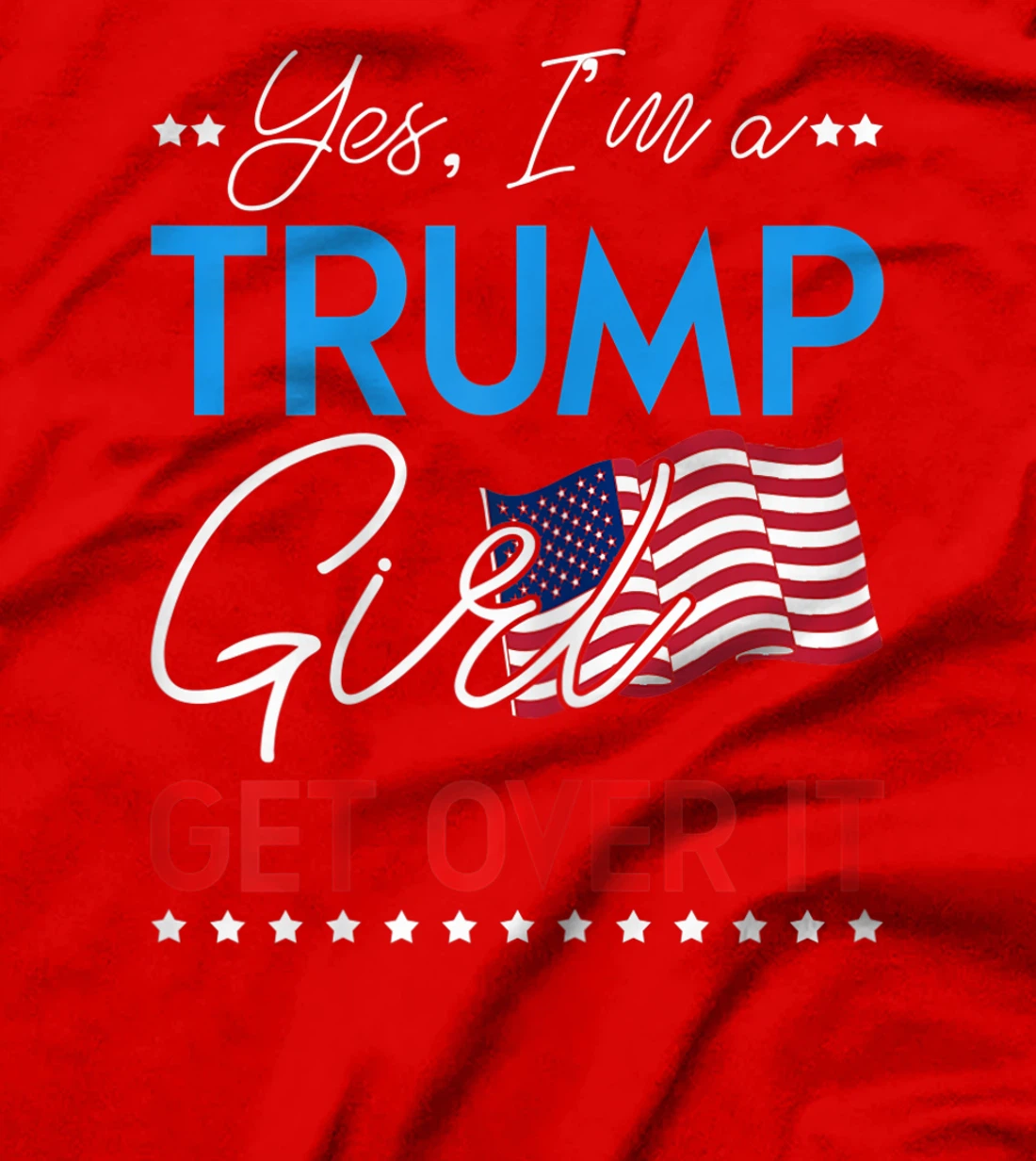 Funny Trump Girl Gift Women Supporter Donald Trump T-Shirt