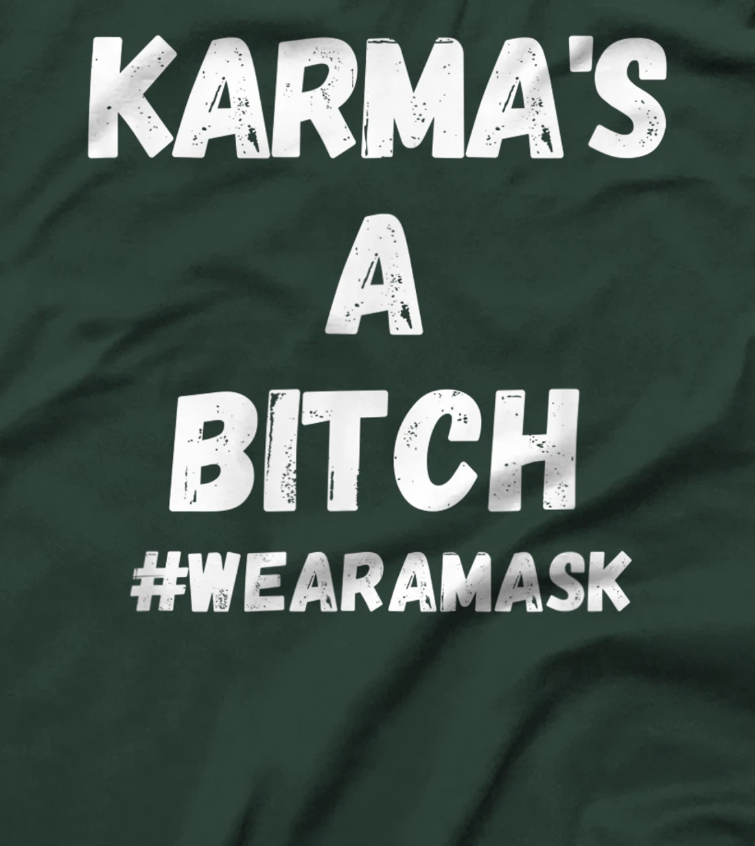 Funny Anti Trump Karma's Here Wear A Mask Sarcastic T-Shirt