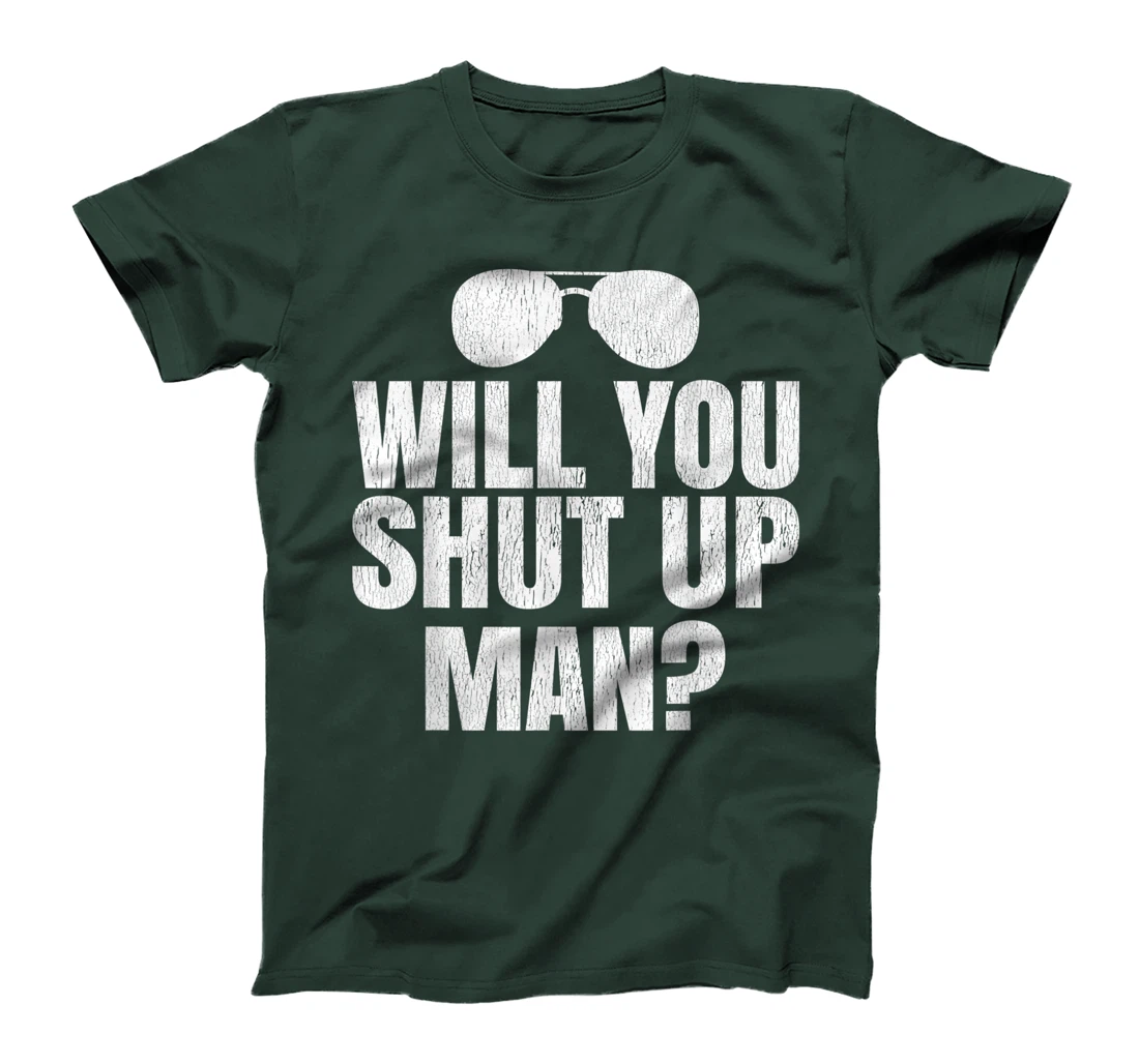 Will You Shut Up, Man Funny Anti-Trump Biden Debate Quote T-Shirt