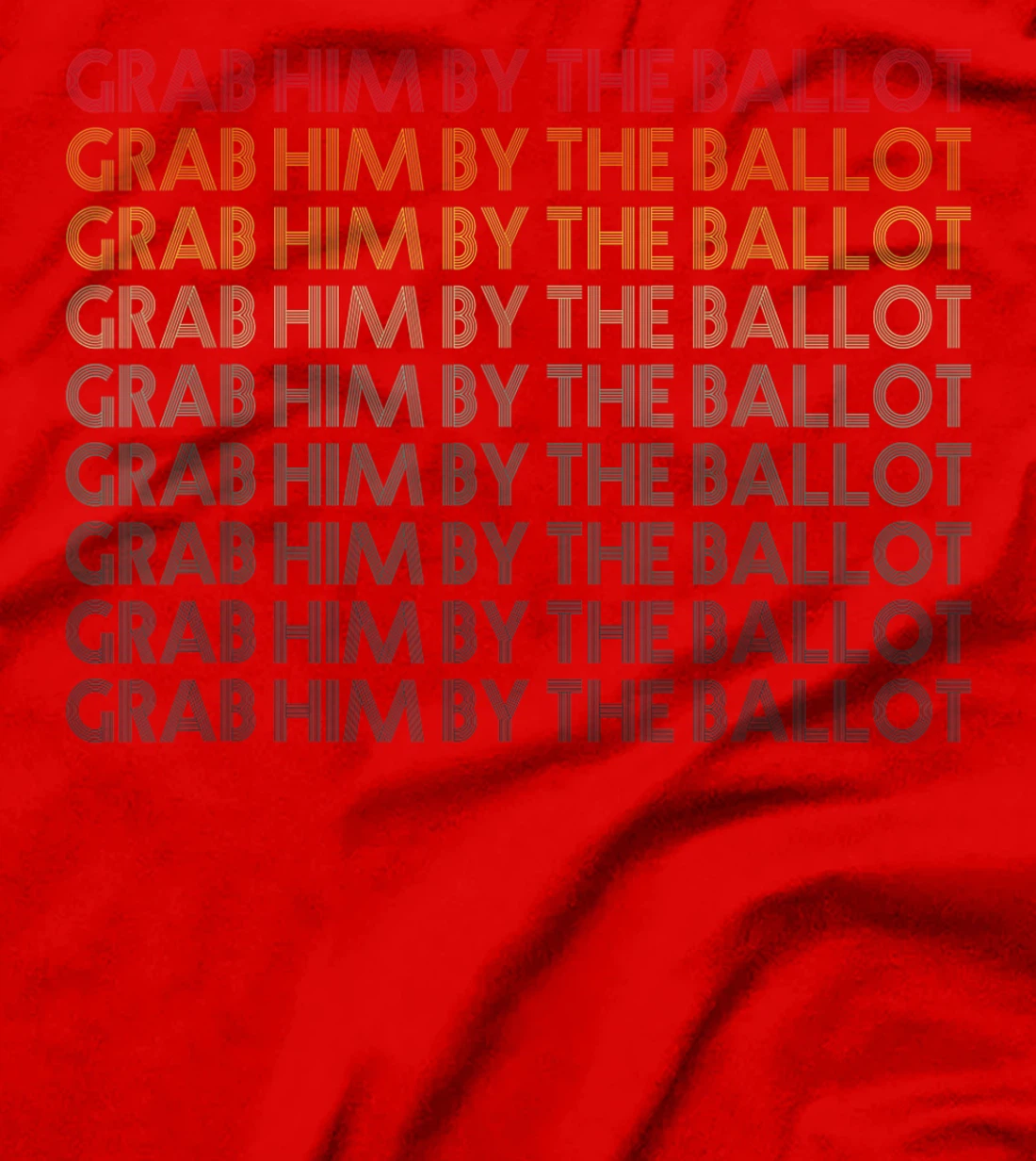 Grab Him By The Ballot Anti Trump Vote out Election 8645 T-Shirt