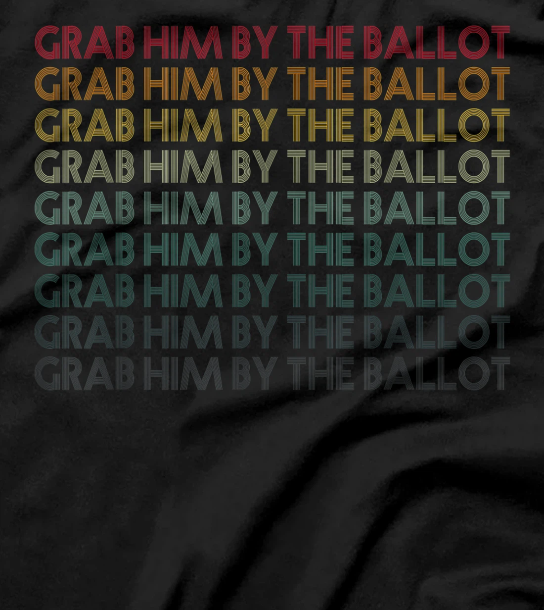 Grab Him By The Ballot Anti Trump Vote out Election 8645 T-Shirt