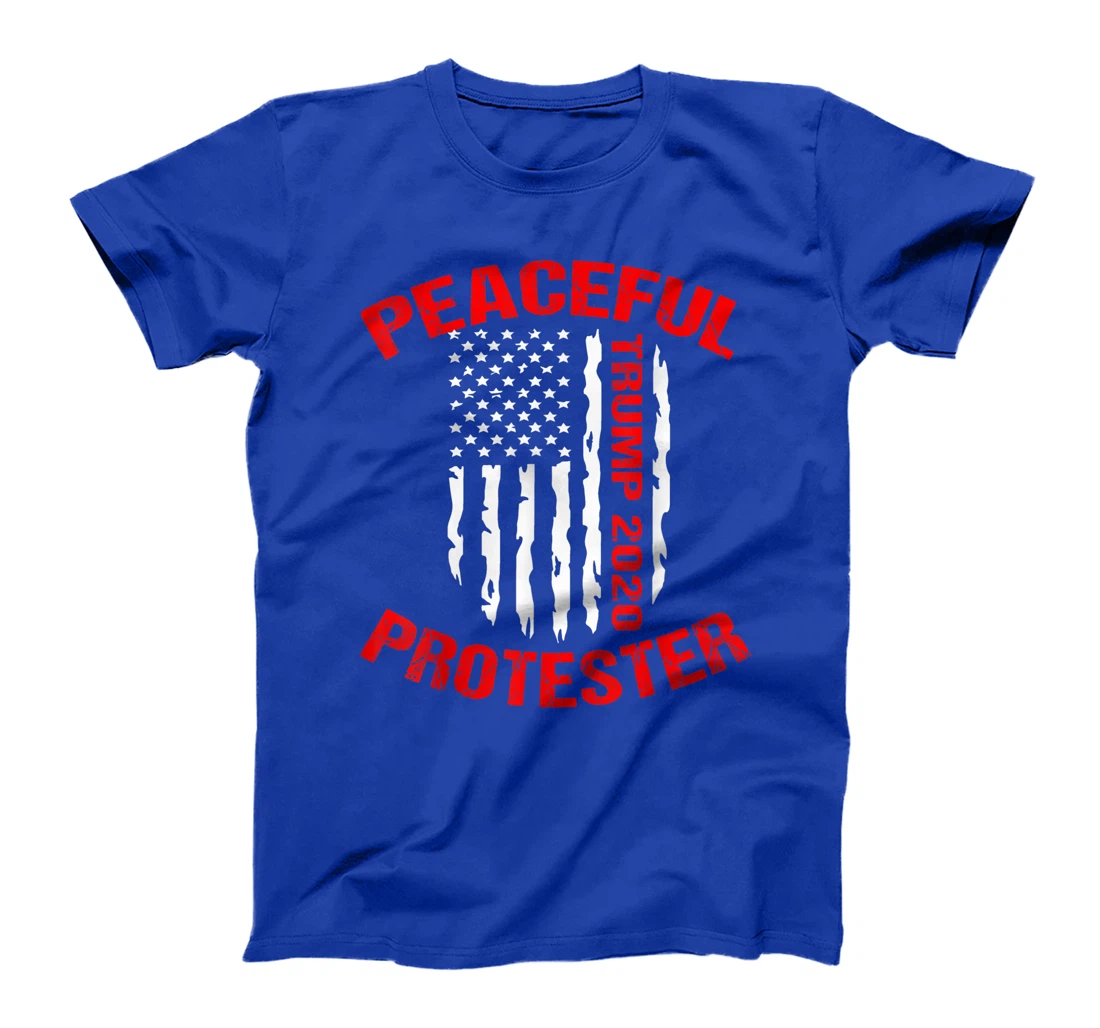 Pro Trump Rally Peaceful Protester Republican T-Shirt