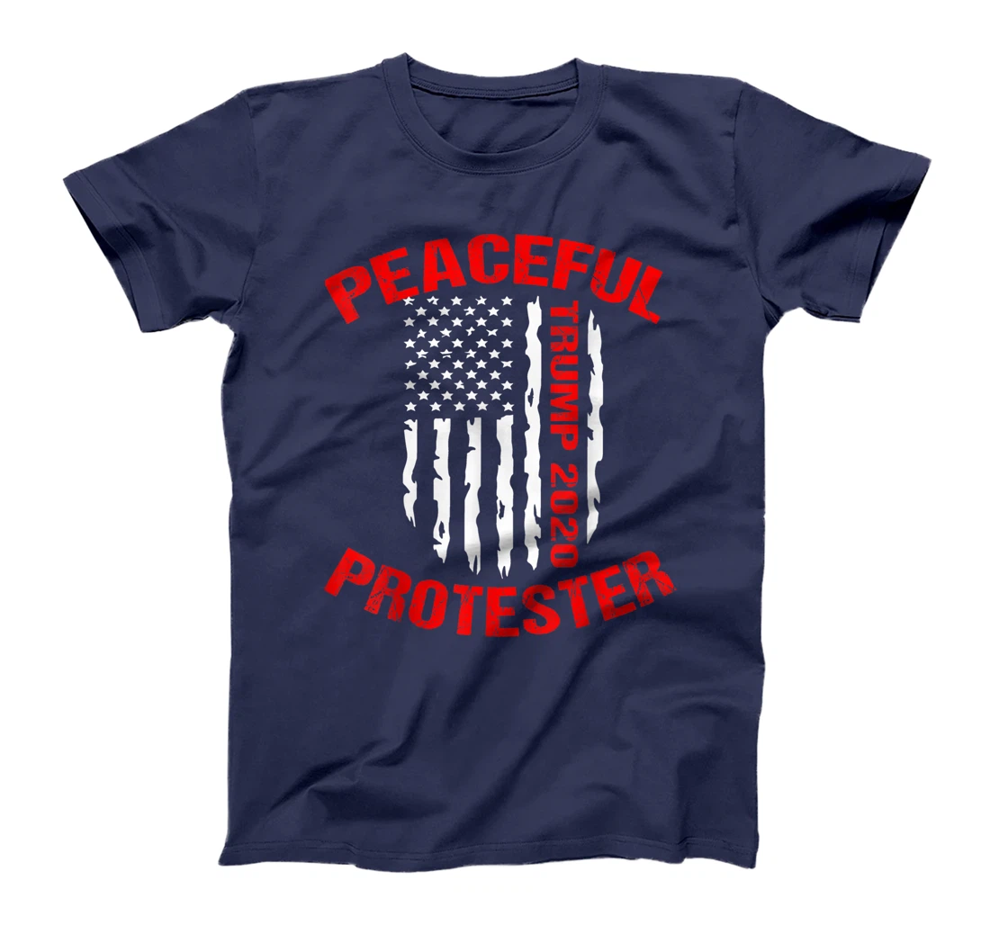 Pro Trump Rally Peaceful Protester Republican T-Shirt