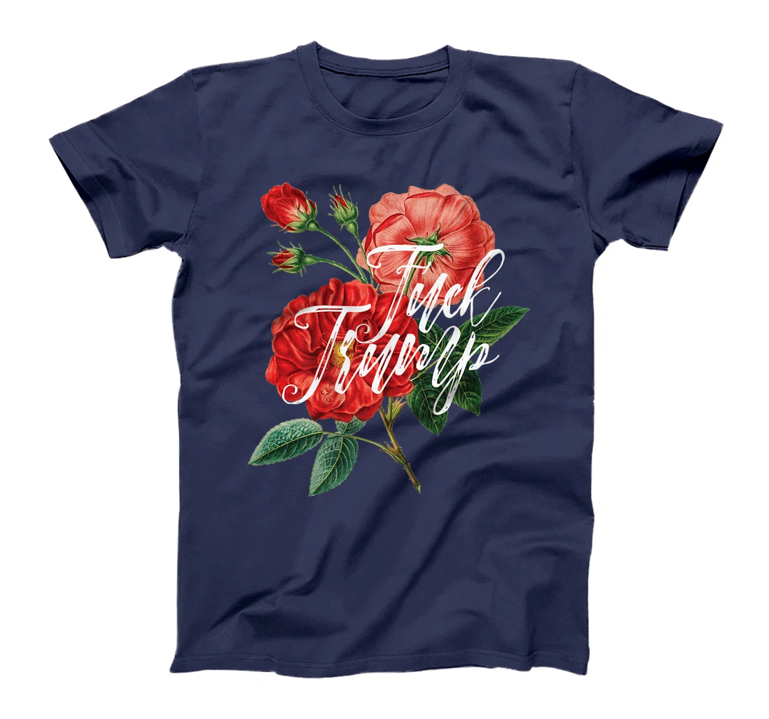 Fuck Trump Shirt Caligraphy & Flowers Sarcastic Ironic Funny Premium T-Shirt