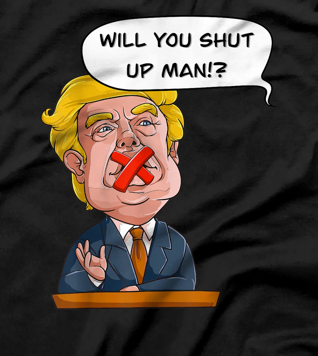 Will you shut up man Trump Biden Debate Comic Interruption T-Shirt
