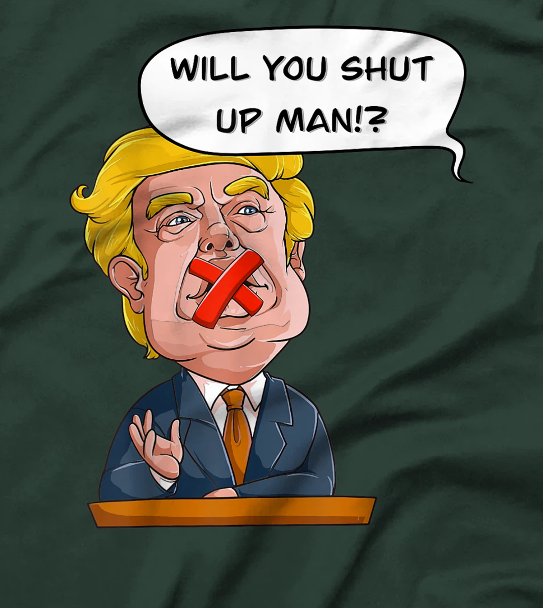Will you shut up man Trump Biden Debate Comic Interruption T-Shirt