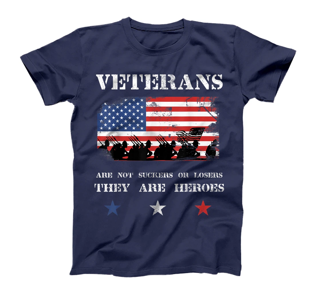 Veterans are not losers or suckers Anti Trump T-Shirt
