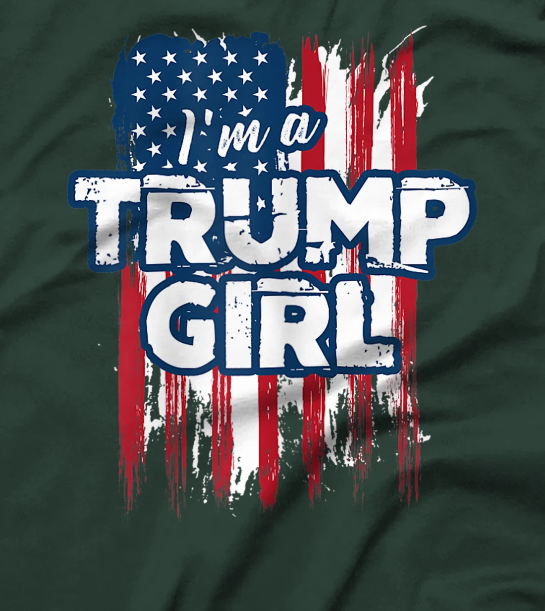 I'm a Trump Girl Tshirt T-Shirt
