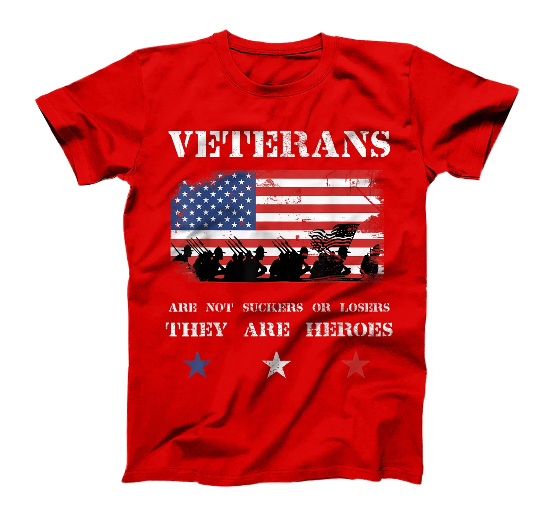 Veterans are not losers or suckers Anti Trump T-Shirt