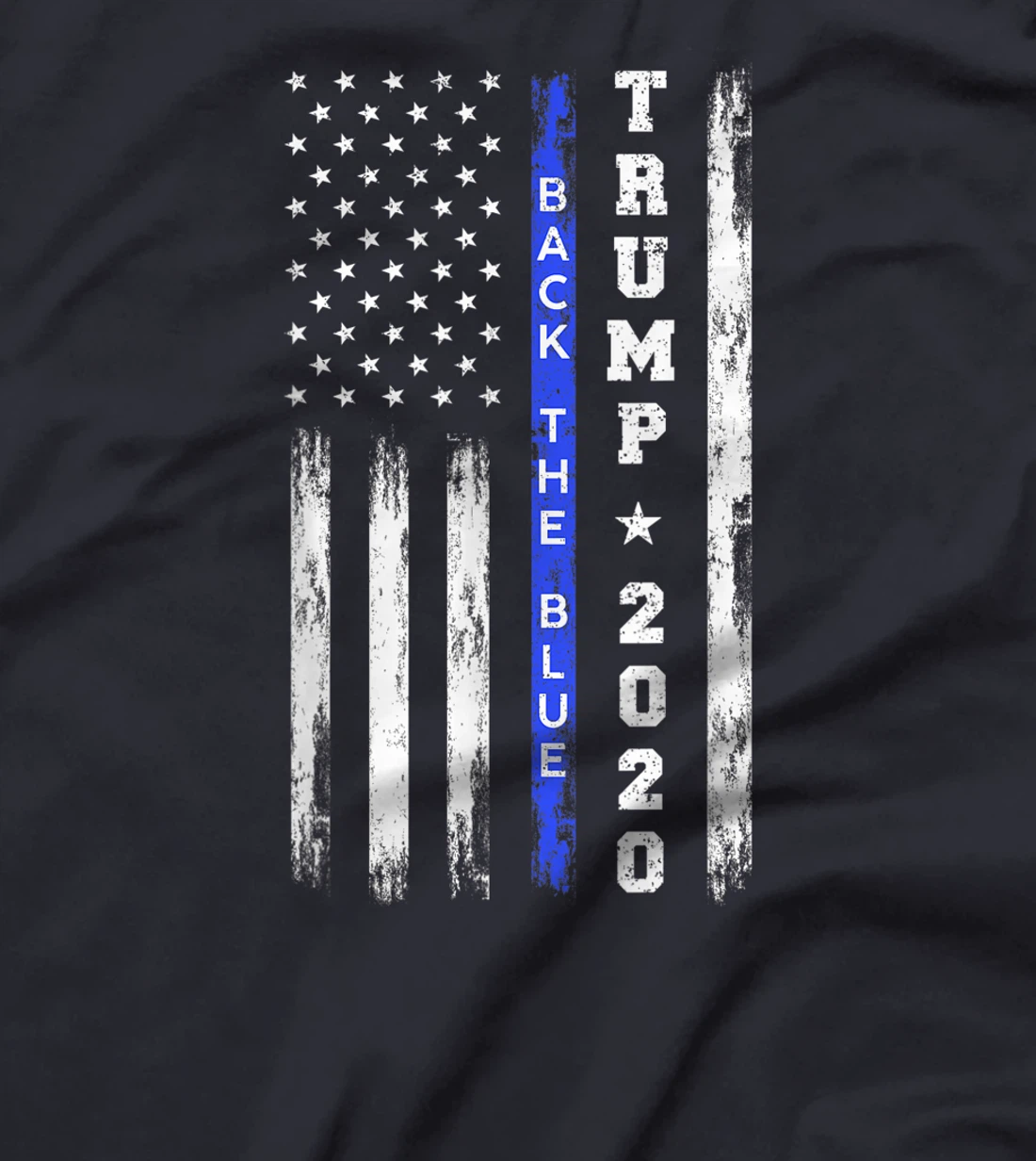 Pro Trump Back The Blue Thin Blue Line American Flag Police T-Shirt