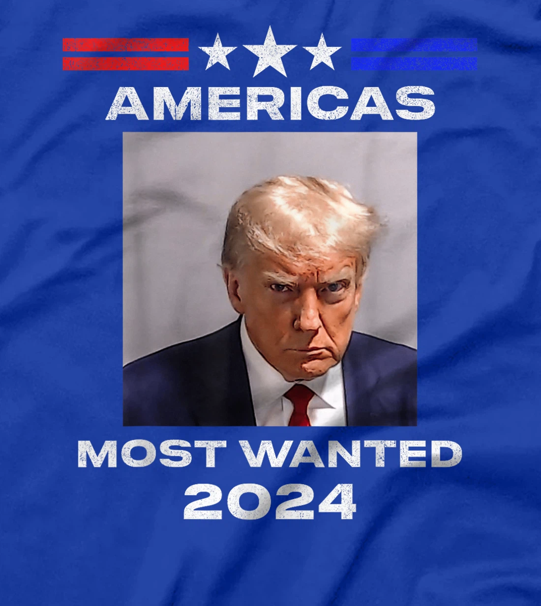Americas Most Wanted Trump 2024 T-Shirt