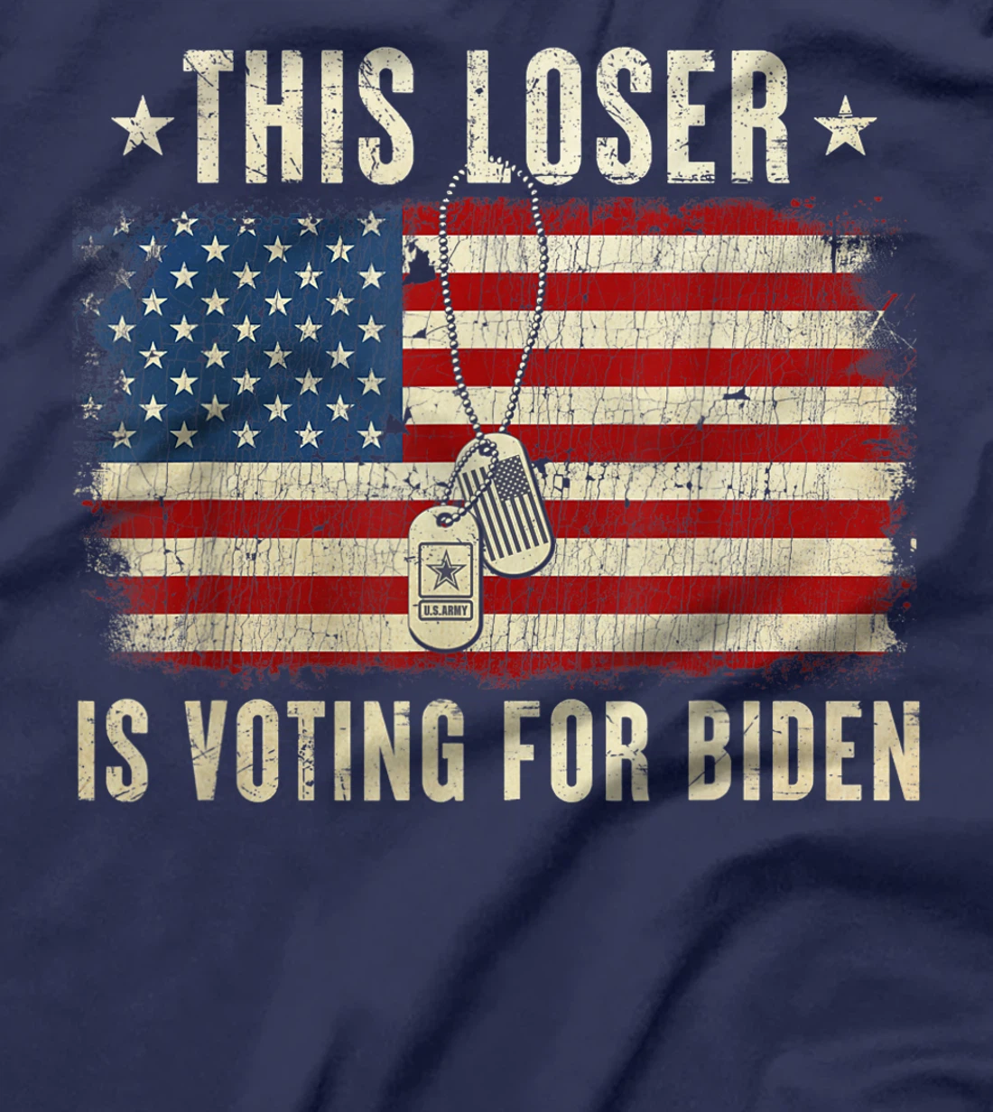 This Loser Is Voting For Biden Anti Trump Military T-Shirt